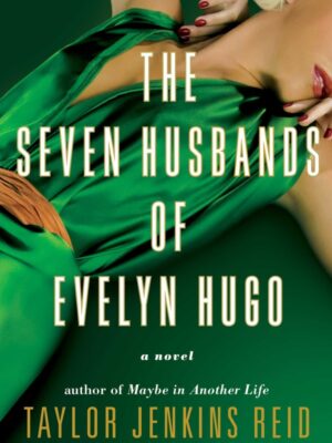 The Seven Husbands of Evelyn Hugo